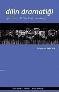 Dilin Dramatiği