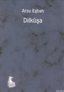 Dilküşa