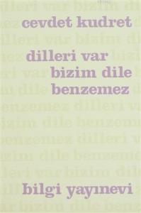 Dilleri Var Bizim Dile Benzemez