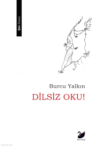 Dilsiz Oku!