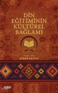 Din Eğitiminin Kültürel Bağlamı