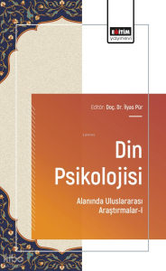 Din Psikolojisi Alanında Uluslararası Araştırmalar - 1