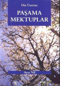 Din Üzerine Paşama Mektupla