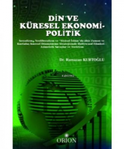 Din ve Küresel Ekonomi - Politik