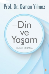 Din ve Yaşam Bilimsel Araştırma