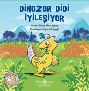 Dinazor Didi İyileşiyor