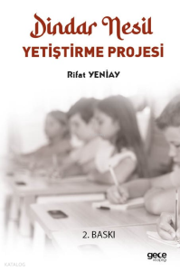 Dindar Nesil Yetiştirme Projesi