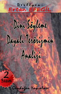 Dini Söyleme Dayalı Terörizmin Analizi