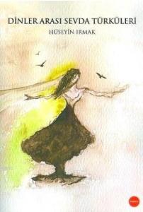 Dinler Arası Sevda Türküleri