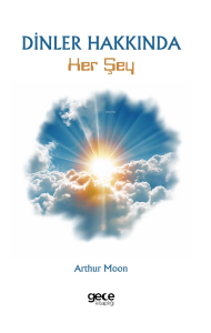 Dinler Hakkında Her Şey