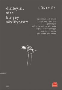 Dinleyin, Size Bir Şey Söylüyorum