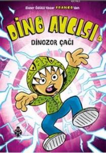 Dino Avcısı 4; Dinozor Çağı
