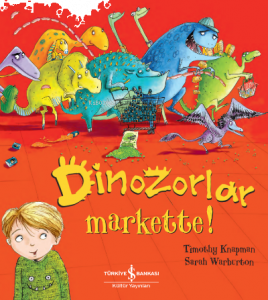 Dinozorlar Markette!