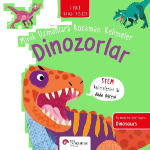 Dinozorlar / Minik Uzmanlara Kocaman  Kelimeler