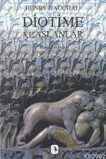 Diotime ve Aslanlar