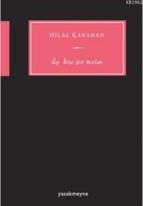 Dip Köşe Şiir Notları