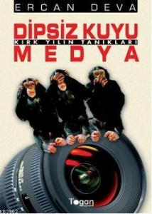 Dipsiz Kuyu Medya; Kırk Yılın Tanıkları