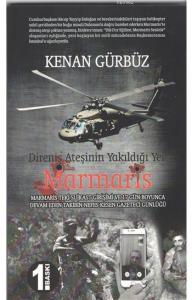 Direniş Ateşinin Yakıldığı Yer: Marmaris