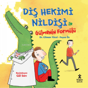 Diş Hekimi Nildişi İle Gülmenin Formülü