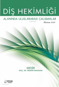 Diş Hekimliği Alanında Uluslararası Çalışmalar