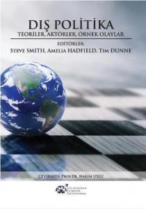 Dış Politika; Teoriler, Aktörler, Örnek Olaylar