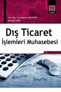 Dış Ticaret İşlemleri Muhasebesi