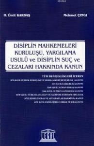 Disiplin Mahkemeleri Kuruluşu, Yargılama Usulü ve Disiplin Suç ve Cezaları Hakkında Kanun