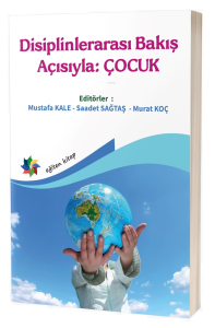 Disiplinlerarası Bakış Açısıyla: Çocuk