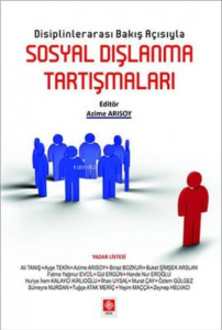 Disiplinlerarası Bakış Açısıyla Sosyal Dışlanma Tartışmaları