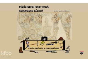 Disiplinlerarası Sanat Terapisi Hadrianopolis Değerleri;Çocuklar İçin Arkeoloji Serisi 2