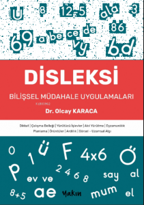 Disleksi;Bilişsel Müdahale Uygulamaları