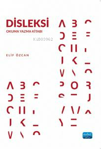 Disleksi - Okuma Yazma Kitabı