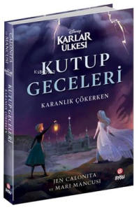 Disney- Karlar Ülkesi Kutup Geceleri Karanlık Çökerken