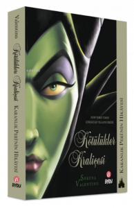 Disney -Kötülükler Kraliçesi Karanlık Peri'nin Hikayesi