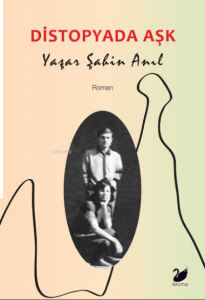 Distopyada Aşk
