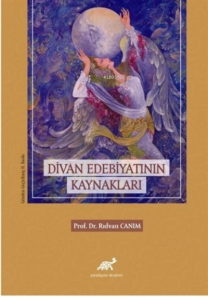 Divan Edebiyatının Kaynakları