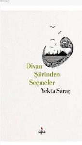Divan Şiirinden Seçmeler