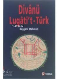 Divanü Lugat-it Türk 