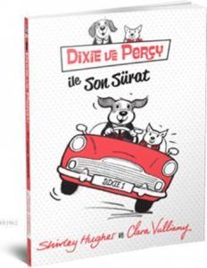 Dixie ve Percy ile Son Sürat