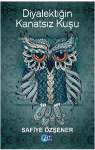 Diyalektiğin Kanatsız Kuşu
