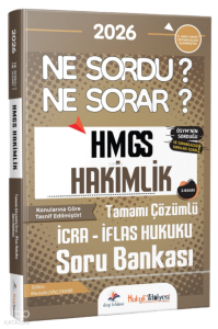 Dizgi Kitap 2026 Hukuk Atölyesi HMGS Hakimlik Ne Sordu Ne Sorar İcra İflas Hukuku Tamamı Çözümlü Soru Bankası