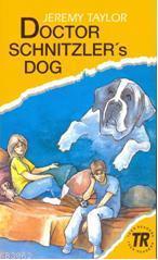 Doctor Schnitzlers Dog; Teen Readers Level-1