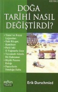 Doğa Tarihi Nasıl Değiştirdi?
