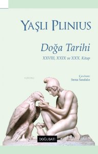 Doğa Tarihi XXVIII, XXIX ve XXX. Kitap