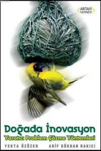 Doğada İnovasyon; Yaratıcı Problem Çözme Yöntemleri