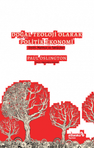 Doğal Teoloji Olarak Politik Ekonomi & Smith, Malthus ve Takipçileri