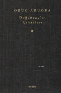 Doğançay'ın Çınarları