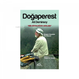 Doğaperest Bir Biyoloğun Anılar