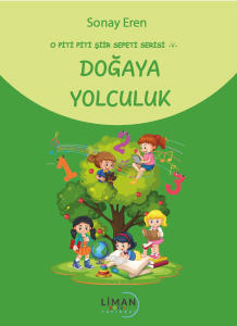 Doğaya Yolculuk;O Piti Piti Şiir Sepeti Serisi – V
