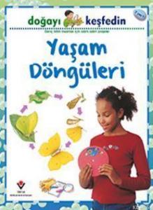 Doğayı Keşfedin Yaşam Döngüleri